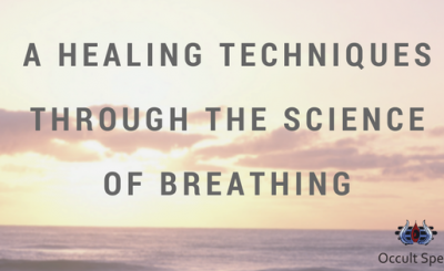 A Healing Techniques through the Science of Breathing