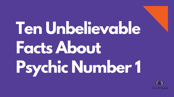 Ten Unbelievable Facts About Psychic Number 1