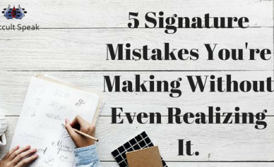 5 Signatures Mistakes You're Making Without Even Realizing It -types of signatures