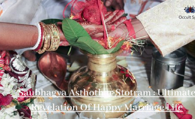 Saubhagya Asthothar Stotram : Ultimate Revelation Of Happy Marriage Life