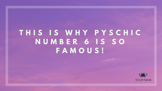 This Is Why Pyschic Number 6 Is So Famous!