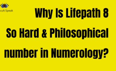 Why Is Lifepath 8 So Hard & Philosophical number in Numerology?