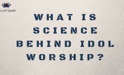 What is Science Behind the Idol Worship ?