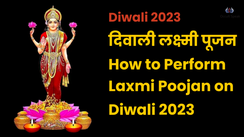 How to Perform Laxmi Poojan on Diwali 2023