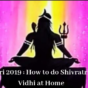 Shivaratri 2019: How to do Shivratri Pooja Vidhi at Home ?