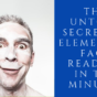 The Untold Secrets of Element in Face Reading in Less than Ten Minutes