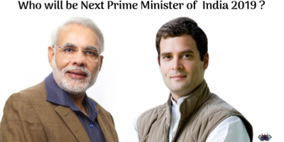 Lok Sabha Elections 2019 : Who will be next Prime Minister of India 2019