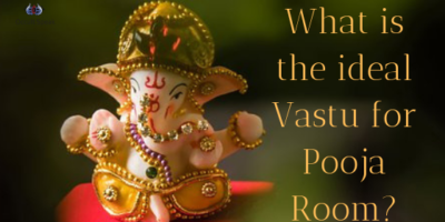 What is the ideal Vastu for Pooja Room?