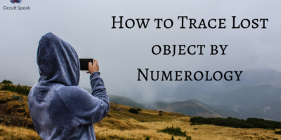 How to Trace Lost object by Numerology?