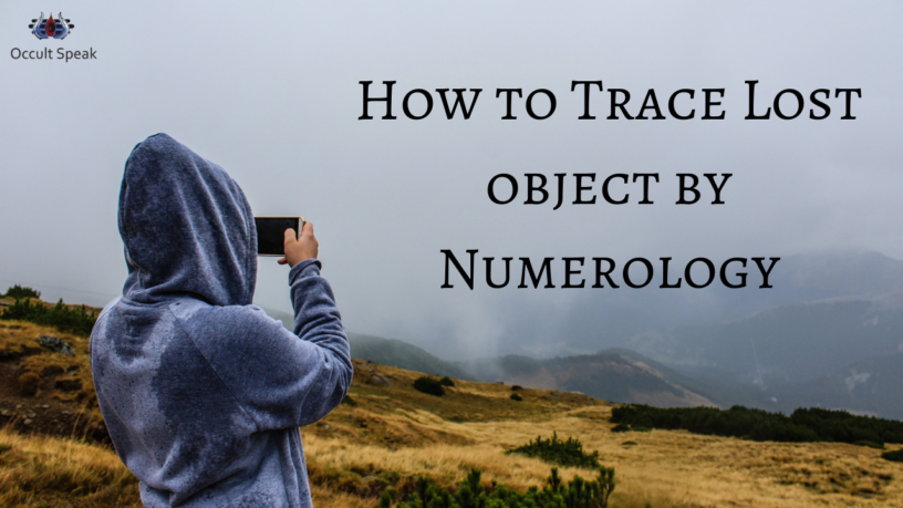 How to Trace Lost object by Numerology?