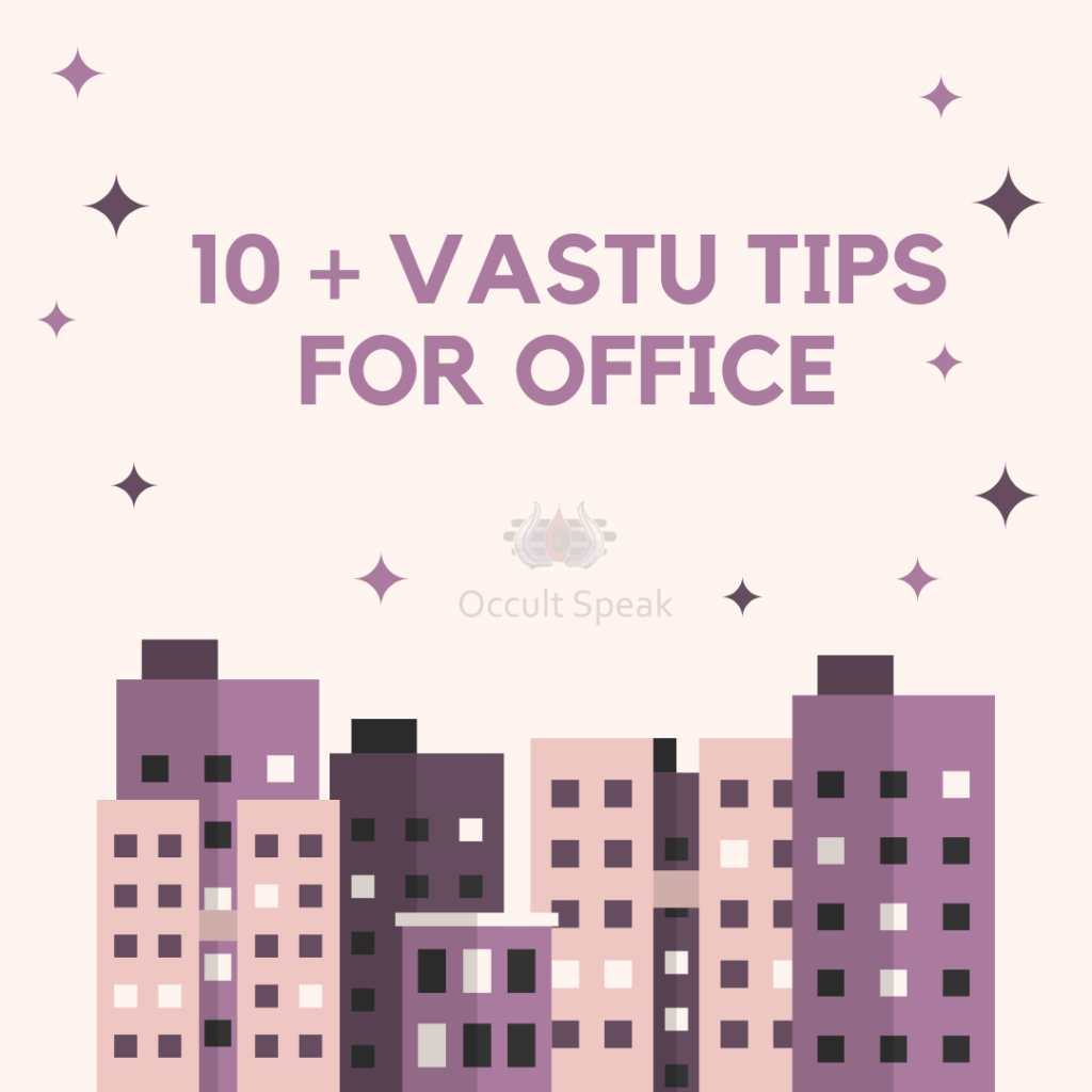 18 Vastu Tips for Commercial Complex and Offices - Vastu Tips for Sucess