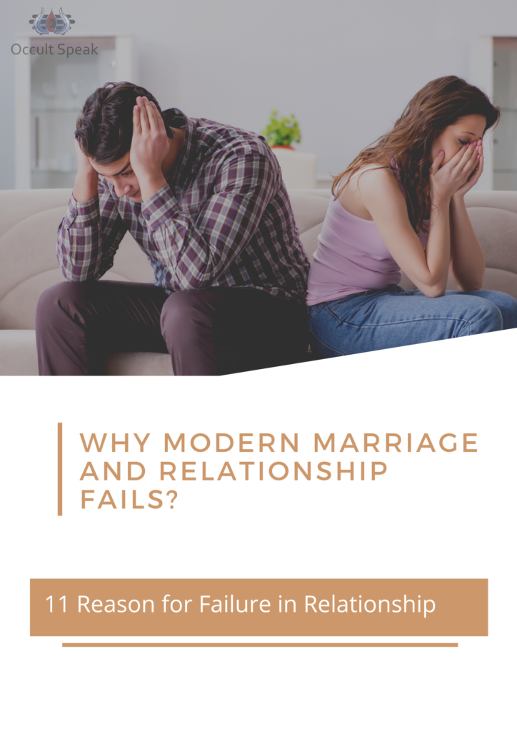 Why Modern Marriage and Relationship Fails?