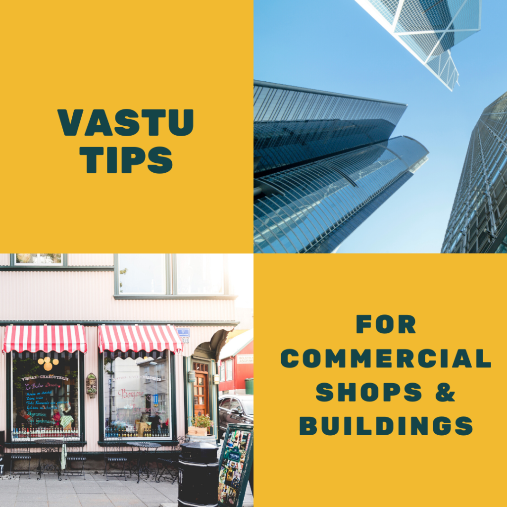 Easy 18 Vastu Tips for Commercial Shops,and Buildings