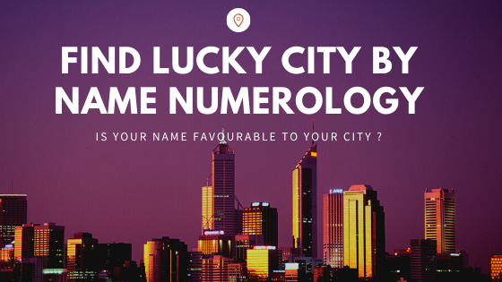 Find Lucky City by Name Numerology