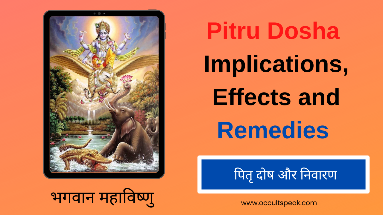 Pitra Dosh and its Implications in daily life
