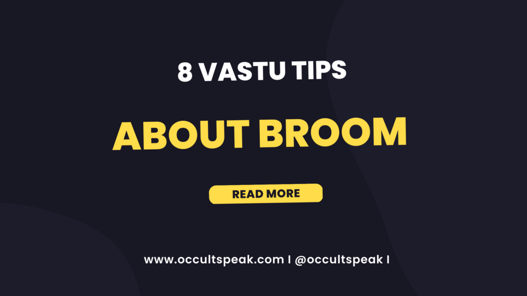 8 Vastu Tips on Broom