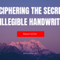 Deciphering the Secrets of Illegible Handwriting