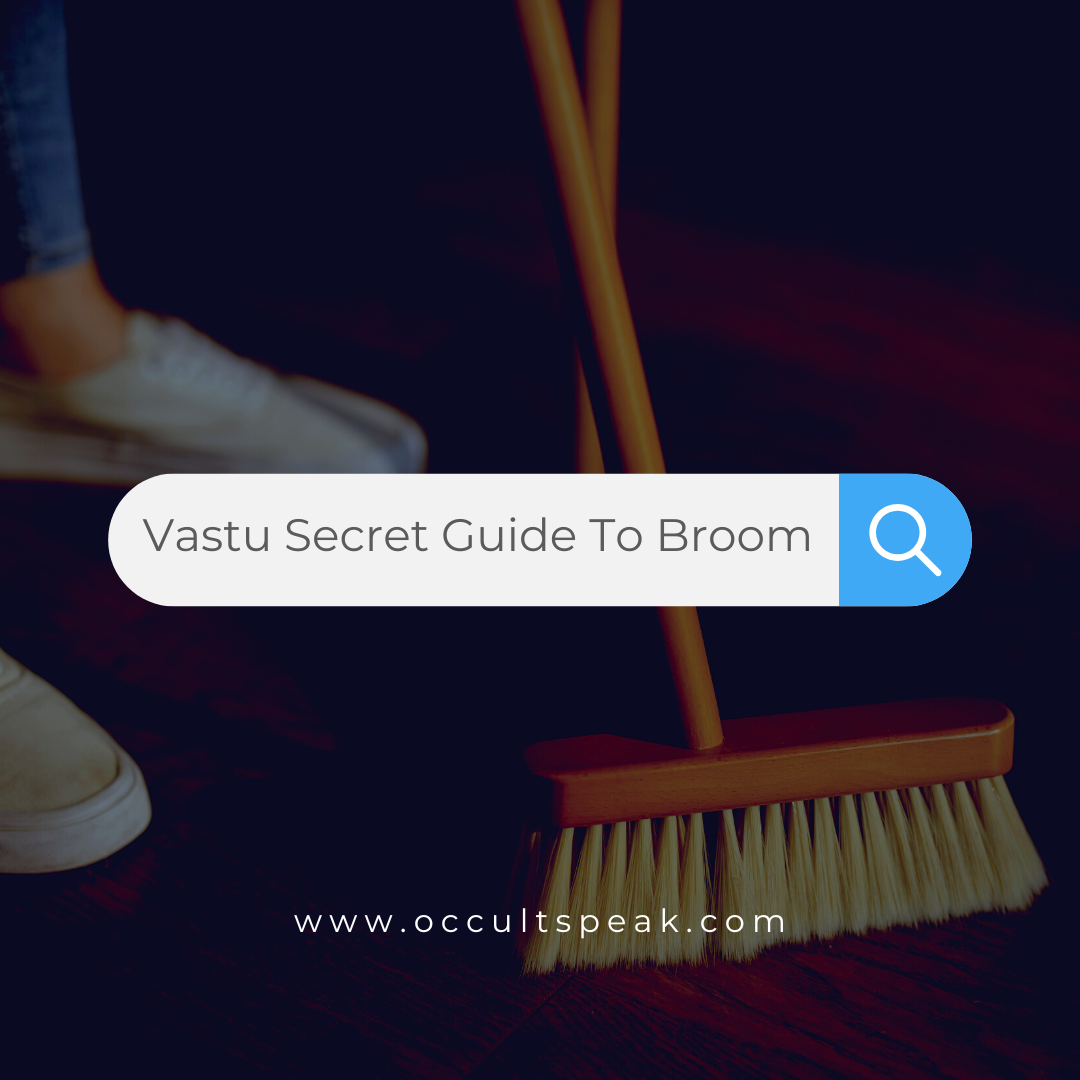 Vastu Tips for Broom झाड़ू रखने के नियम