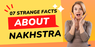 07 Strange Facts About Grah Nakshtra