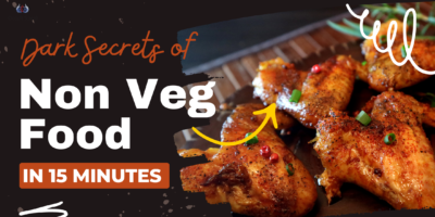 Dark Secrets of Non Veg Food Items