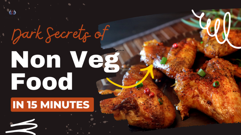 Dark Secrets of Non Veg Food Items