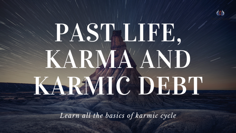 Past life, Karmic Debt Numbers and Numerology
