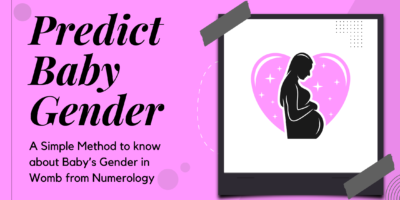 Predict Baby Gender from Numerology - Almost Accurate Prediction