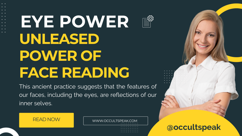 Eye Power in Face Reading
